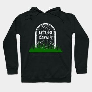 Let's go Darwin Natural Selection Hoodie